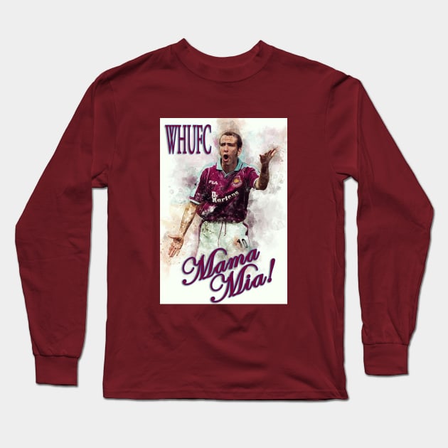 Paolo Di Canio - MAMA MIA 2 Long Sleeve T-Shirt by OG Ballers